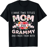 Two Title Mom Grammy Rock Mother's Day Christmas Birthday T-Shirt