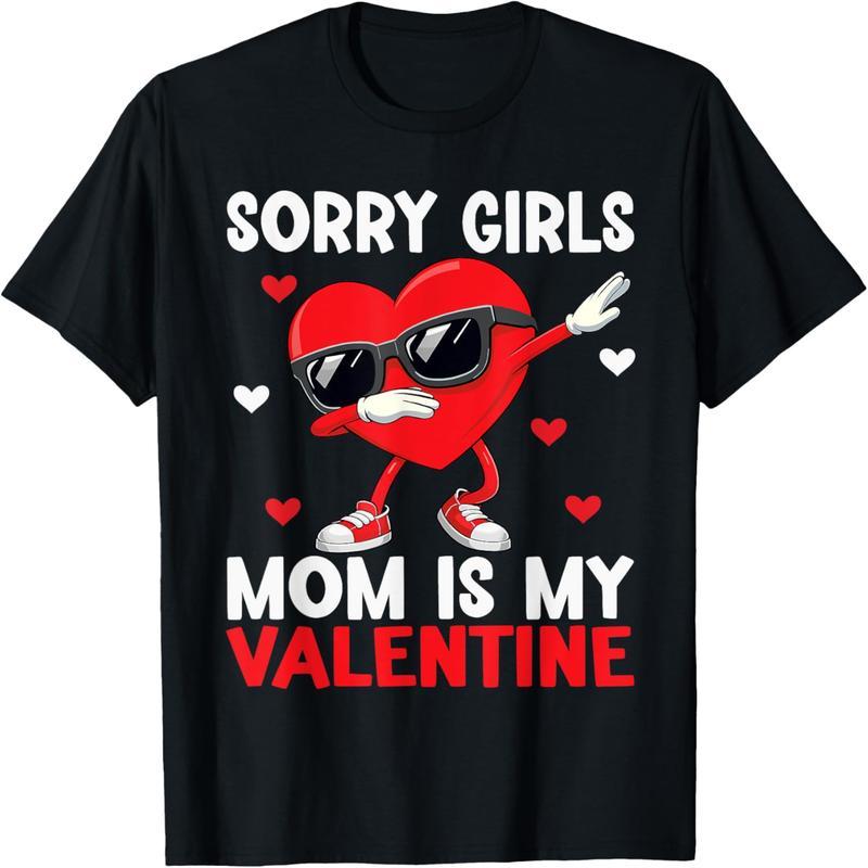 Sorry Girl Mom Is My Lover Boy Valentine's Day Heart T-Shirt