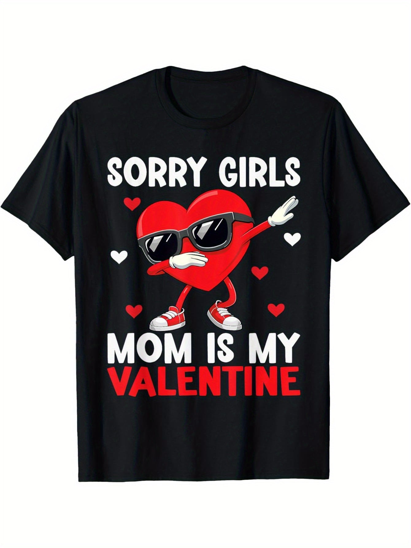 Sorry Girl Mom Is My Lover Boy Valentine's Day Heart T-Shirt