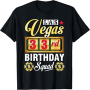 Las Vegas 33rd Birthday Team Wishes My Mom and Dad a Happy T-Shirt